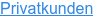 Privatkunden